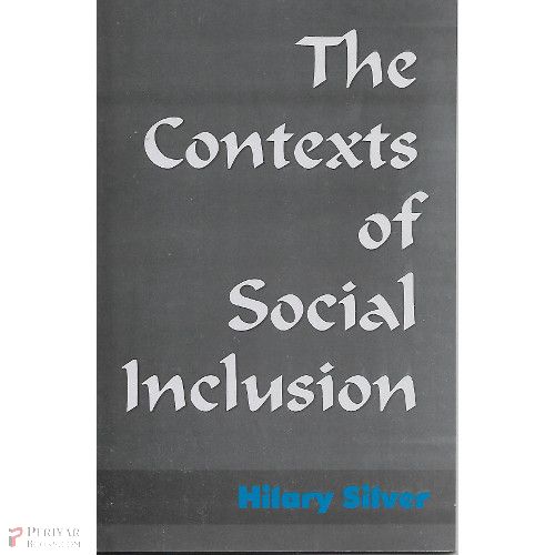 The Contexts Of Social Inclusion Hilary silver