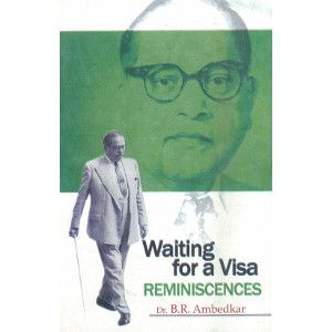 Waiting for a Visa Dr.Ambedkar