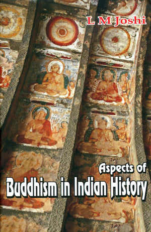 Aspects Of Buddhism in Indian History LM Joshi