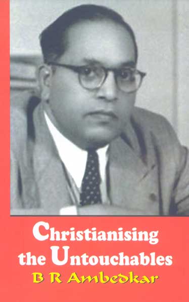 Christianising the Untouchables Ambedkar 