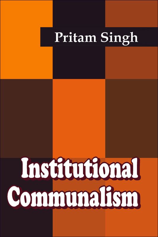 Institutional Communalism Pritam singh