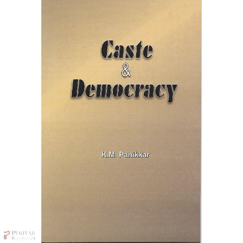 Caste & Democracy KM Panikkar