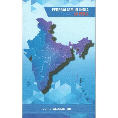 Federalisam In India in Peril