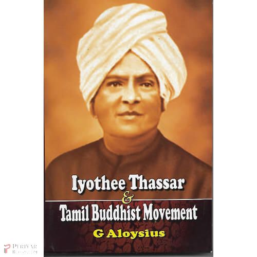 Iyothee Thassar & Tamil Buddhist Movement G Aloysius