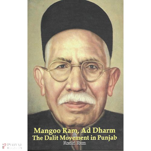 Mangoo Ram, Ad Dharm & The Dalit Movement in Punjab Ram