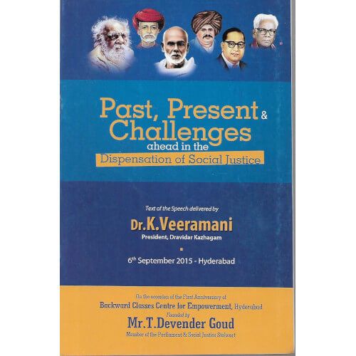Past, Present & Challenges Ahead in the Dispensation of Social Justice