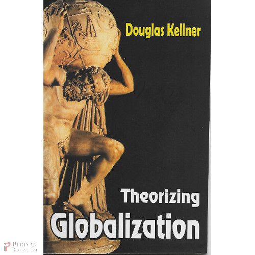 Theorizing Globalization Douglans Kellner