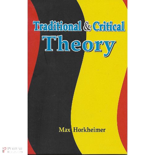Traditional & Critical Theory