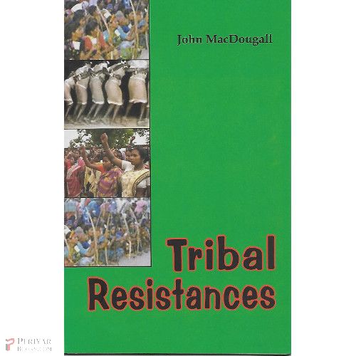 Tribal Resistances